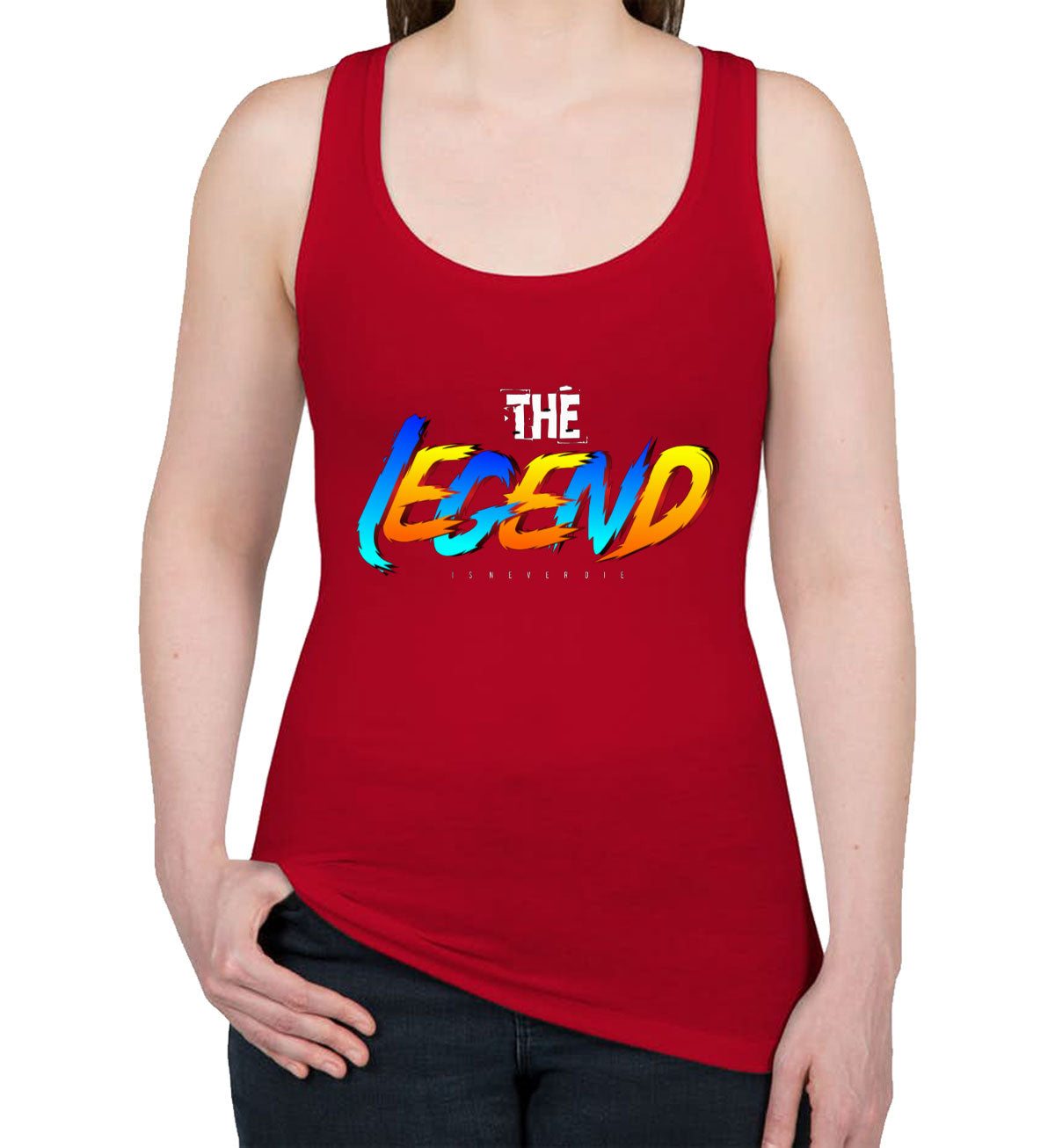 The Legend Is Never Die Women's Racerback Tank Top