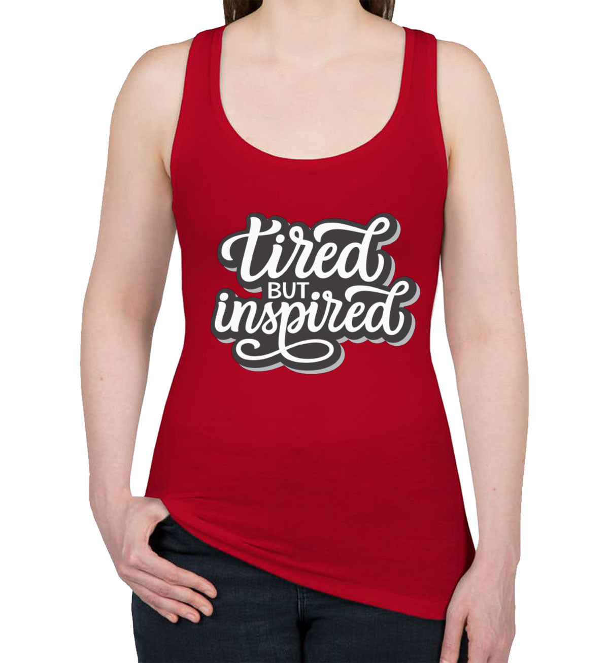 Tired But Inspired Women's Racerback Tank Top