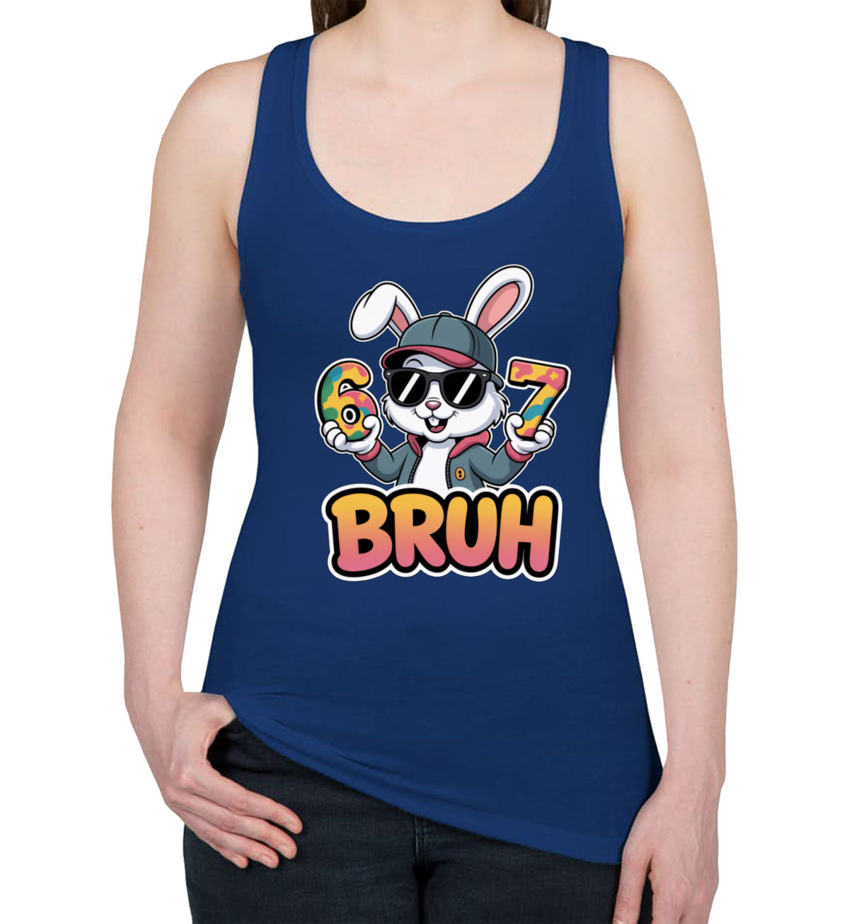 Six Seven Sixty Seven Bruh Bunny Easter Women's Racerback Tank Top