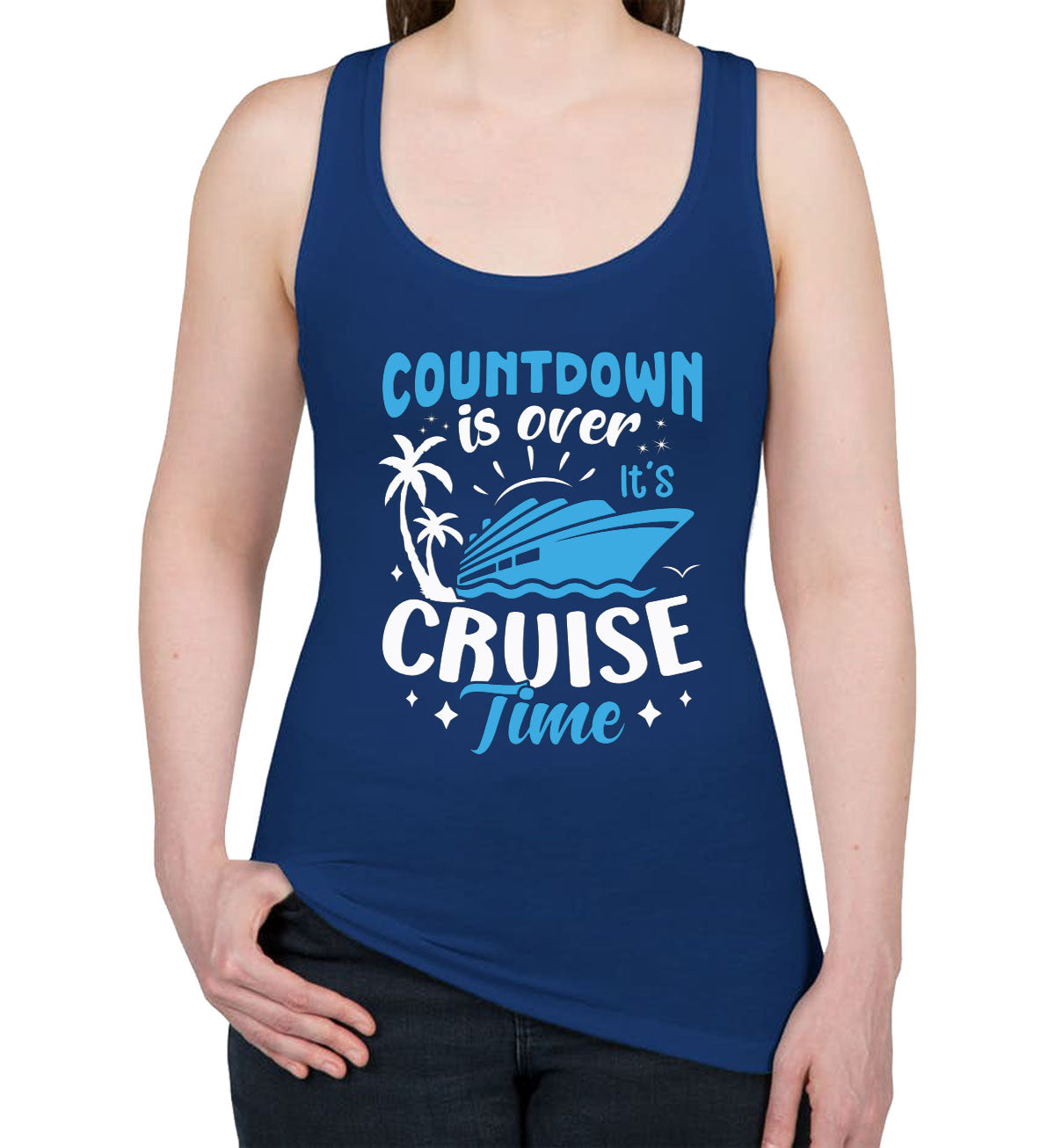 Countdown Is Over It's Cruise Time Women's Racerback Tank Top