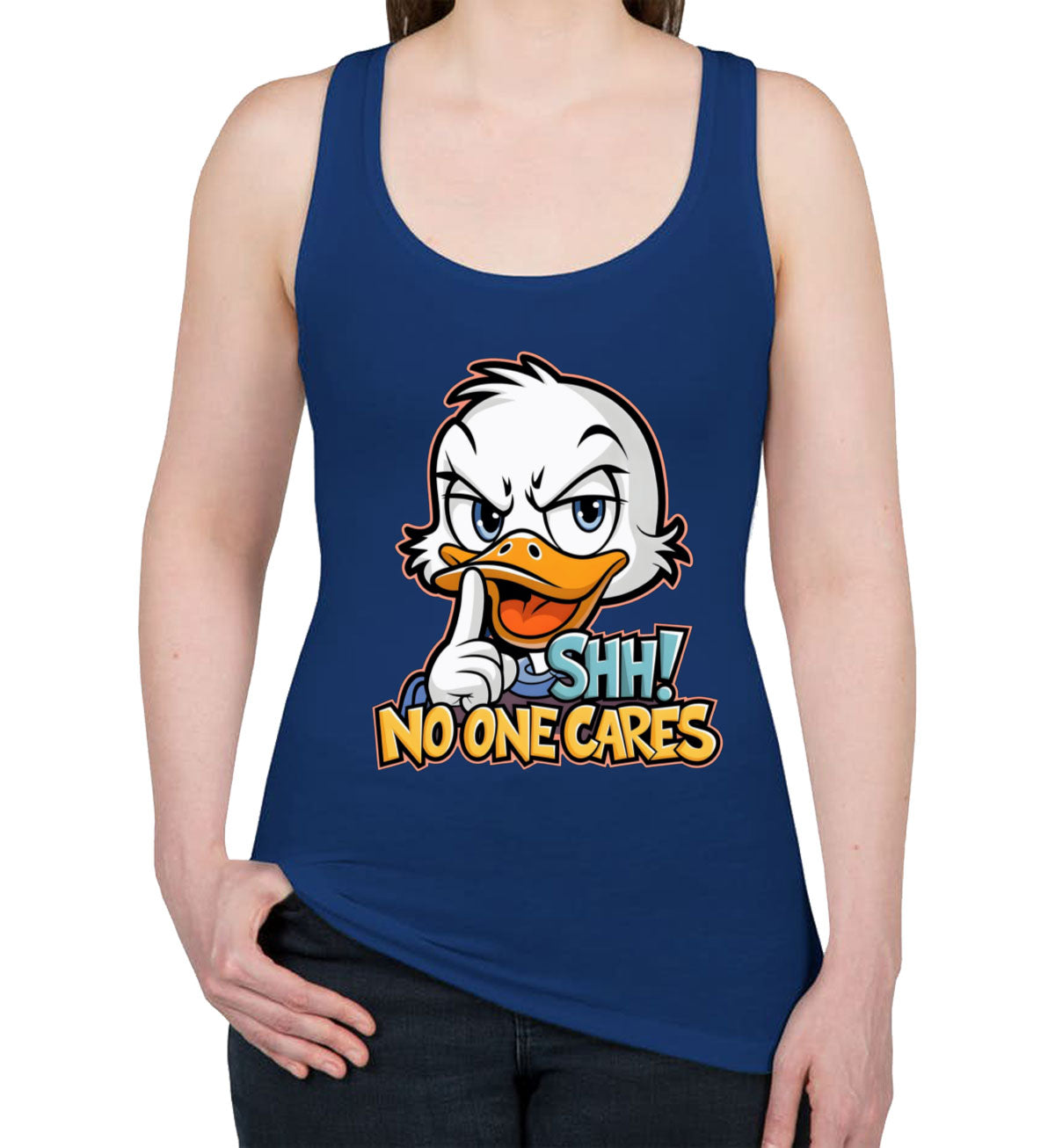 Shh No One Cares Sarcastic Duck Women's Racerback Tank Top