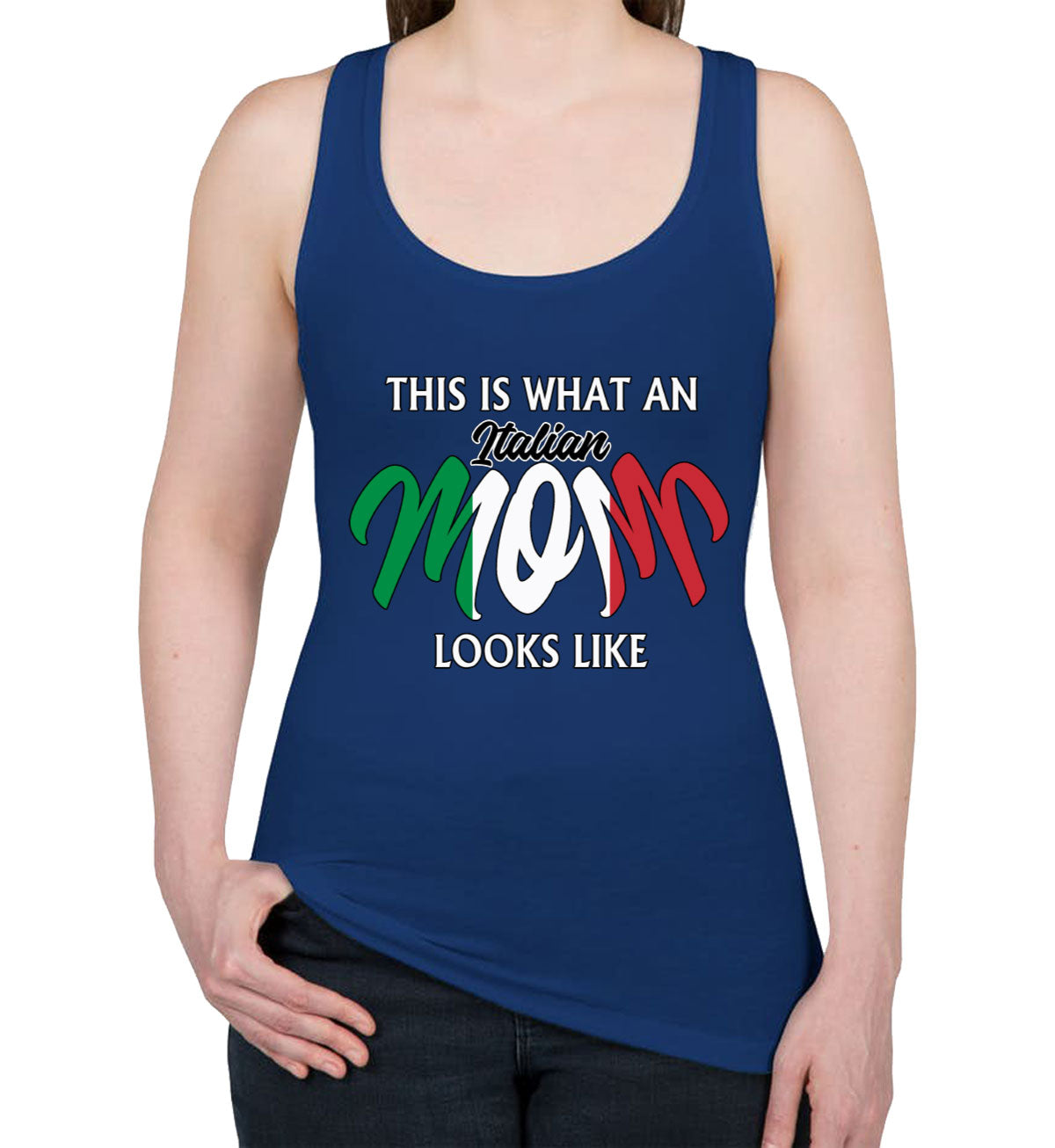 This Is What An Italian Mom Looks Like Mother's Day Women's Racerback Tank Top