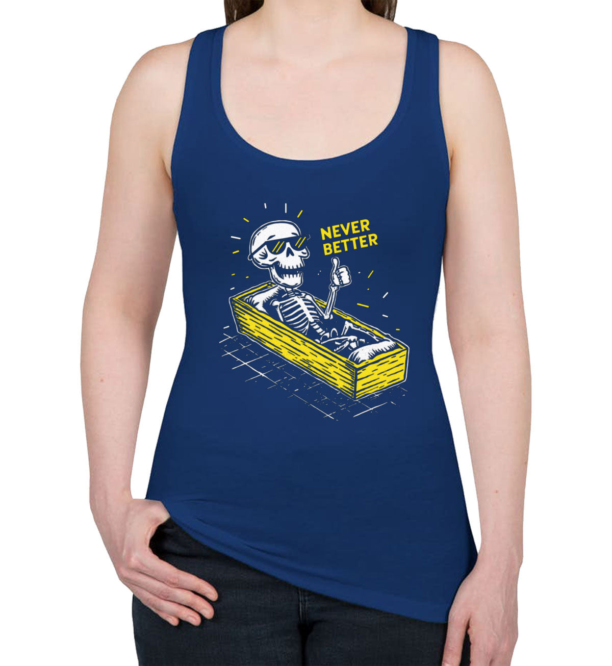 Never Better Skeleton Women's Racerback Tank Top
