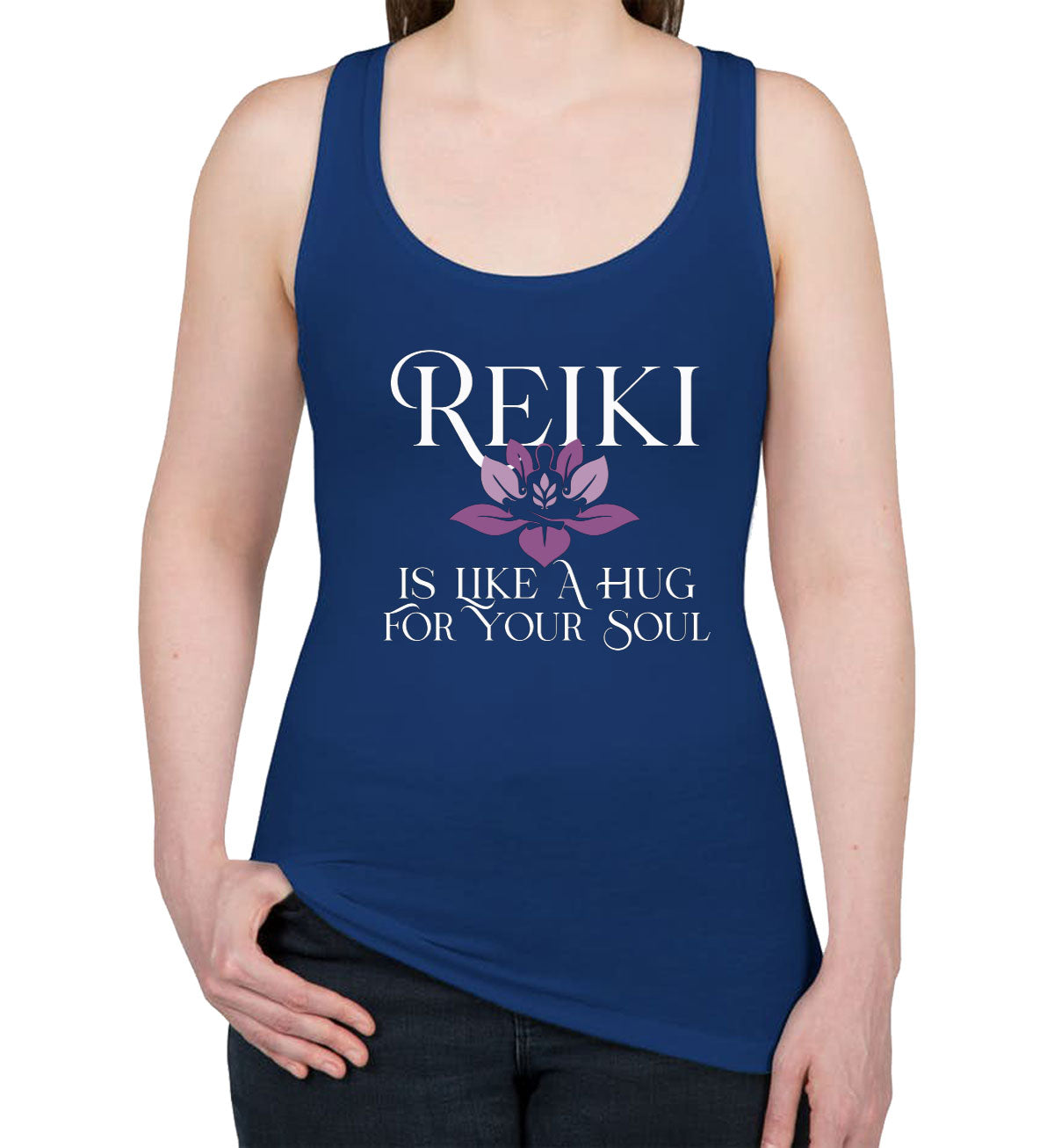 Reiki Is Like A Hug For Your Soul Meditation Women's Racerback Tank Top