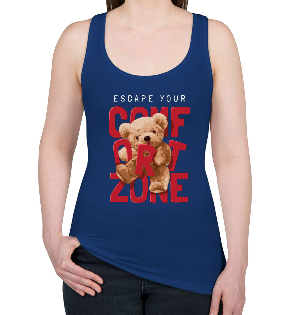 Teddy Bear Escape Your Comfort Zone Women's Racerback Tank Top