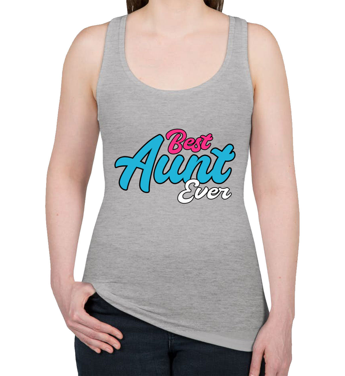Best Aunt Ever Women's Racerback Tank Top