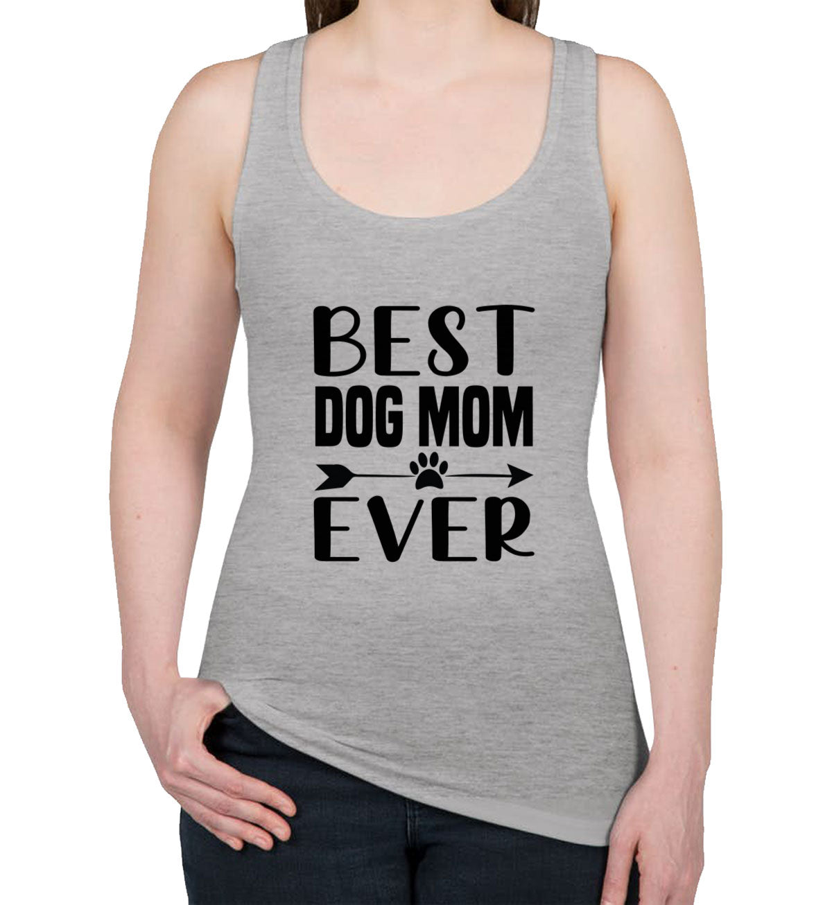 Best Dog Mom Ever Women's Racerback Tank Top