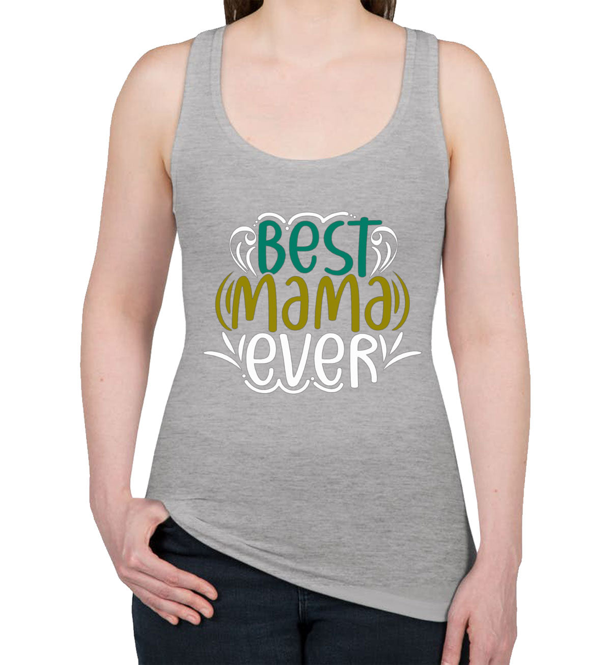 Best Mama Ever Mother's Day Women's Racerback Tank Top