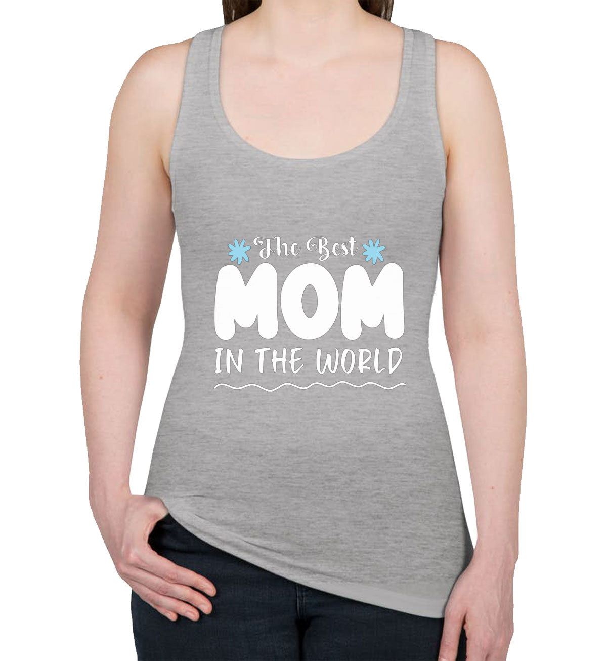 Best Mom In The World Women's Racerback Tank Top