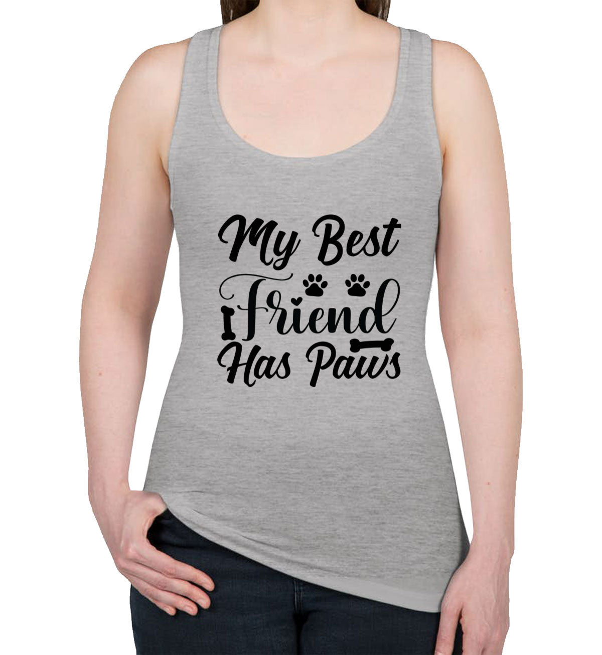 My Best Friend Has Paws Dog Women's Racerback Tank Top