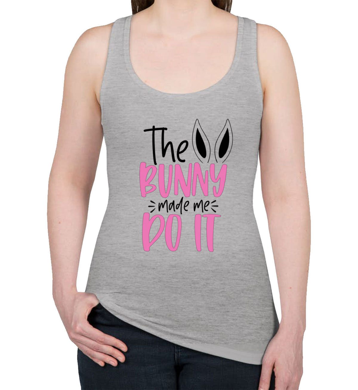 The Bunny Made Me Do It Easter Women's Racerback Tank Top