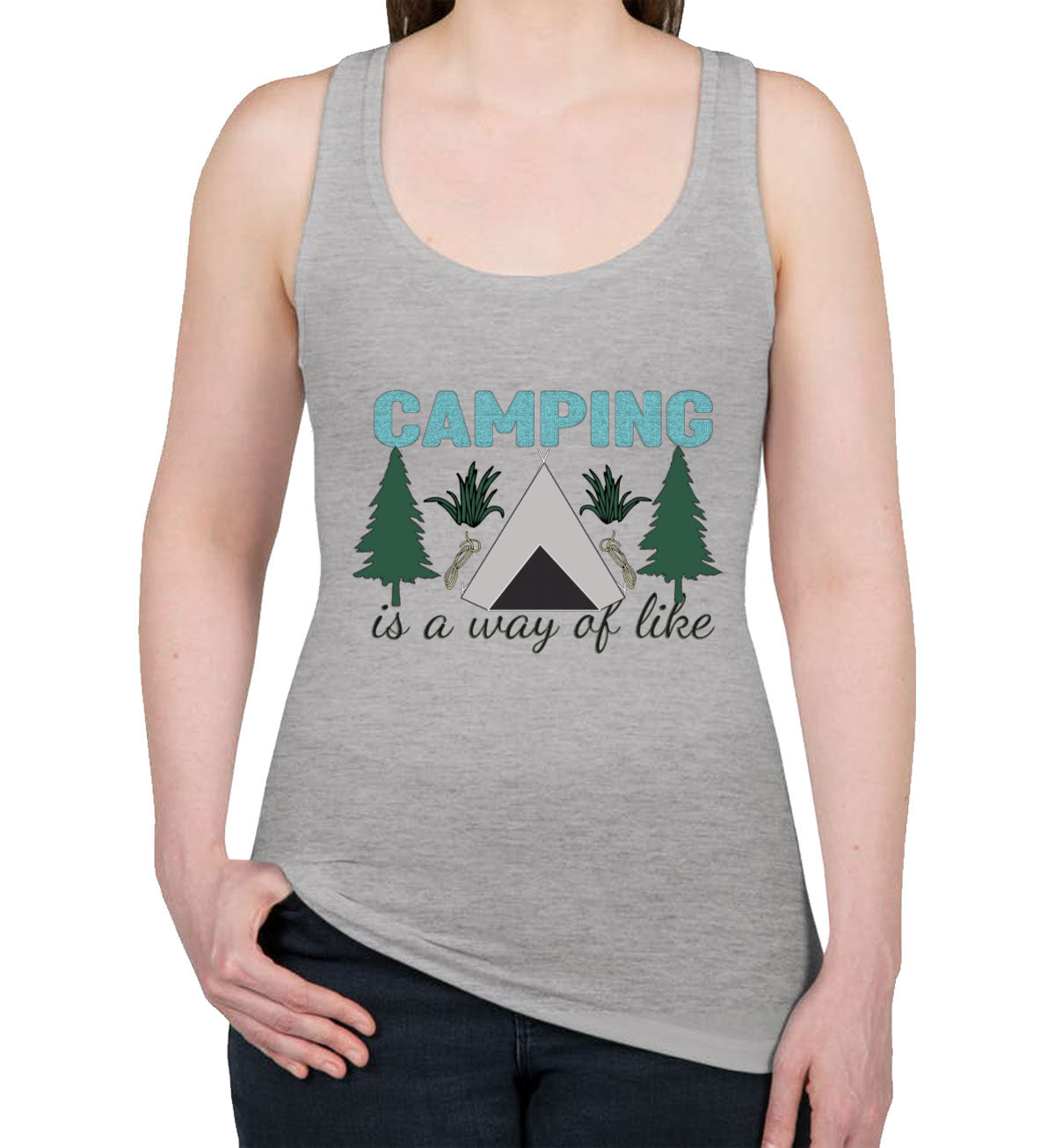 Camp Is A Way Of A Like Women's Racerback Tank Top