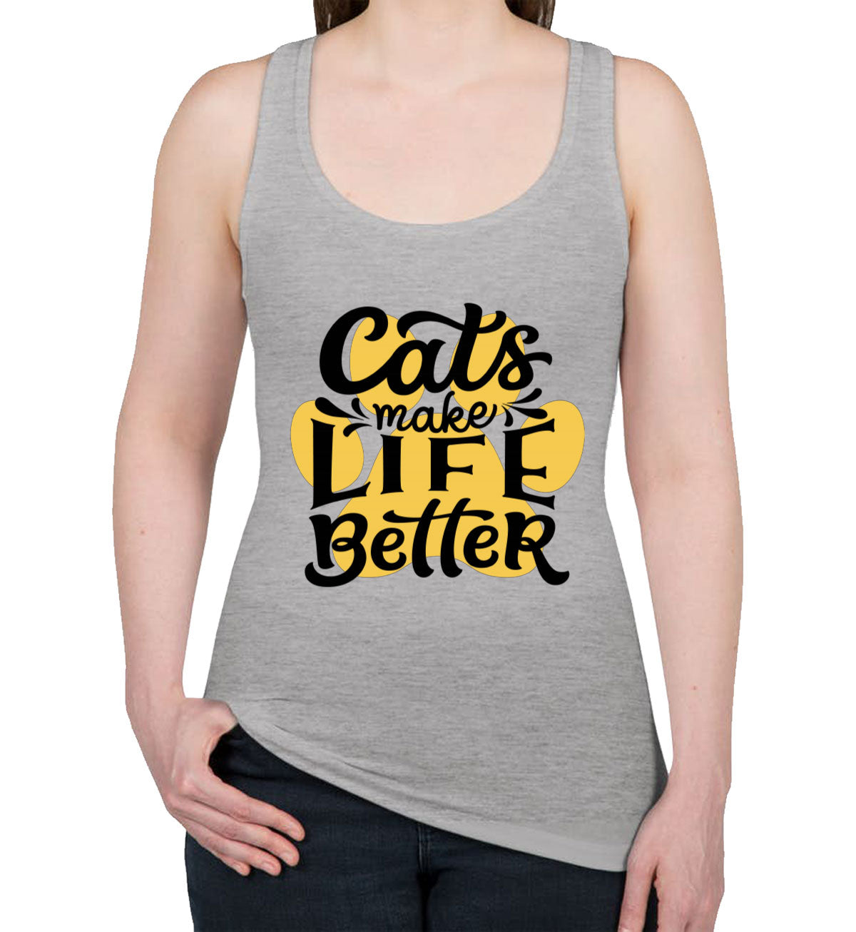 Cats Make Life Is Better Women's Racerback Tank Top