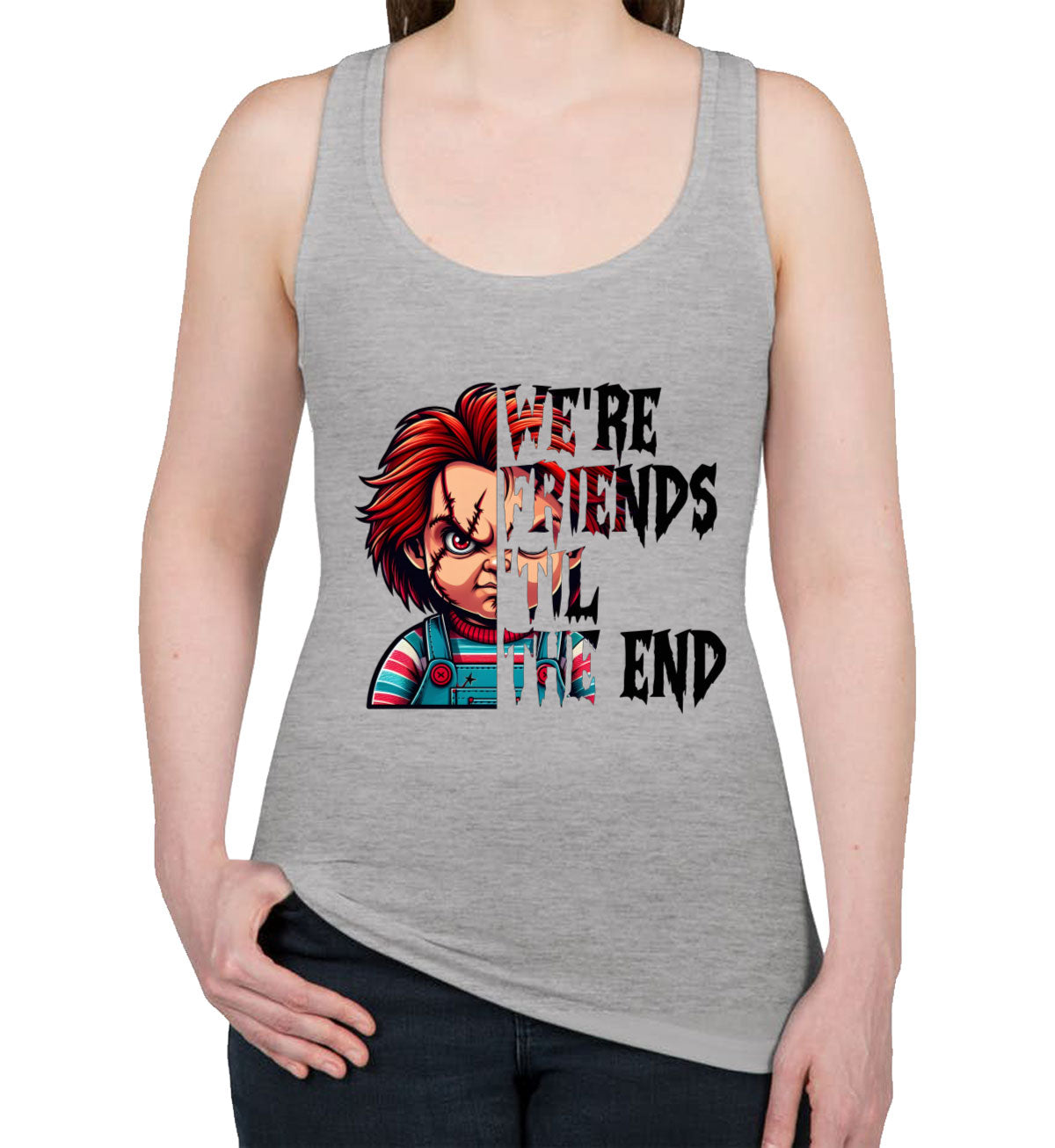 Chucky We're Friends 'Til The End Halloween Women's Racerback Tank Top