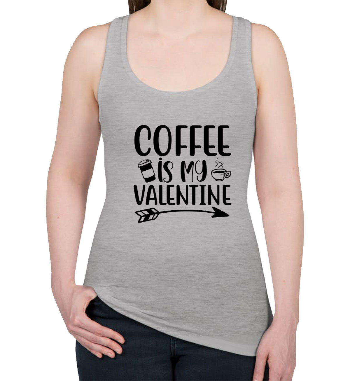 Coffee Is My Valentine Women's Racerback Tank Top