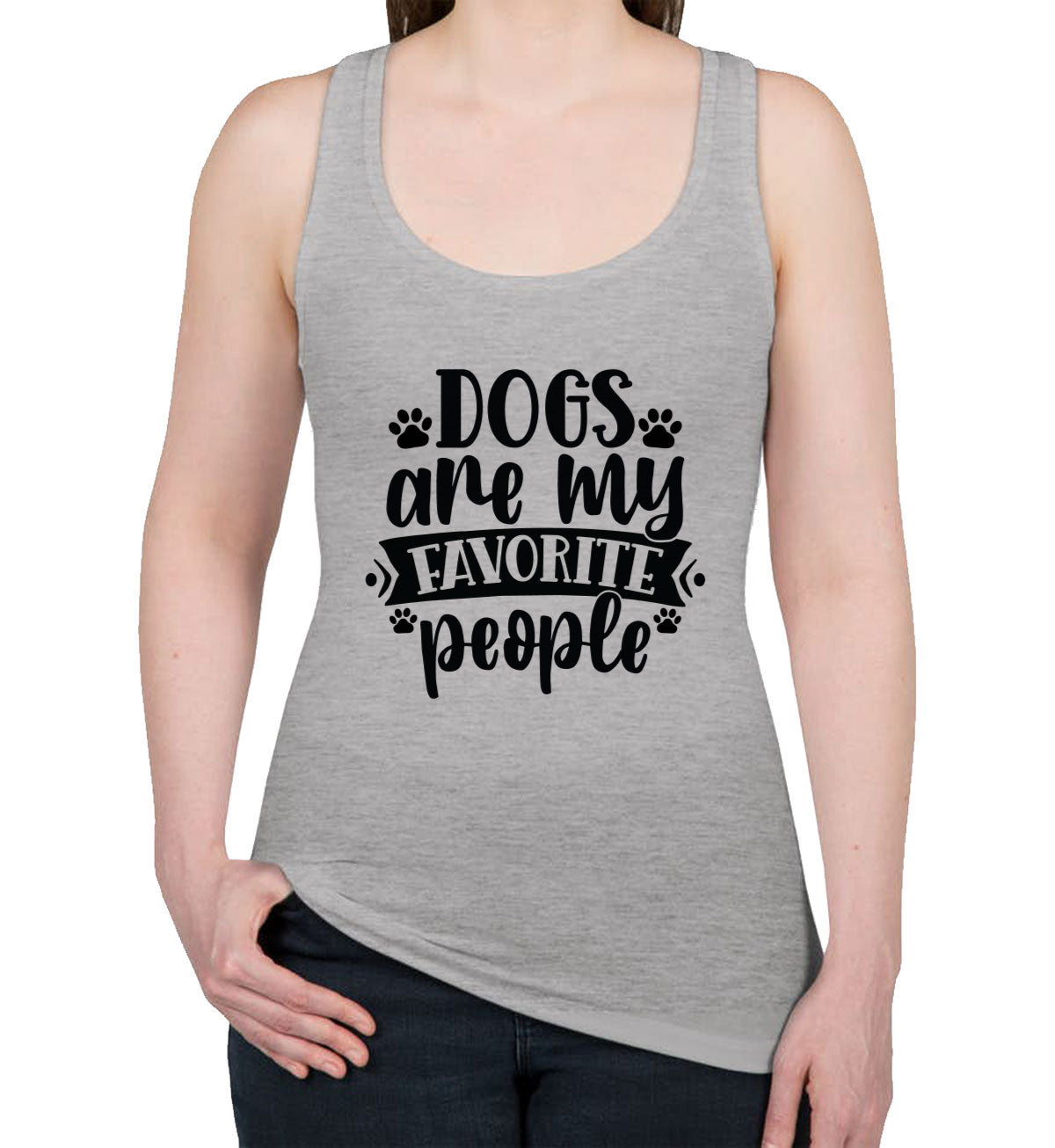 Dogs Are My Favorite People Women's Racerback Tank Top