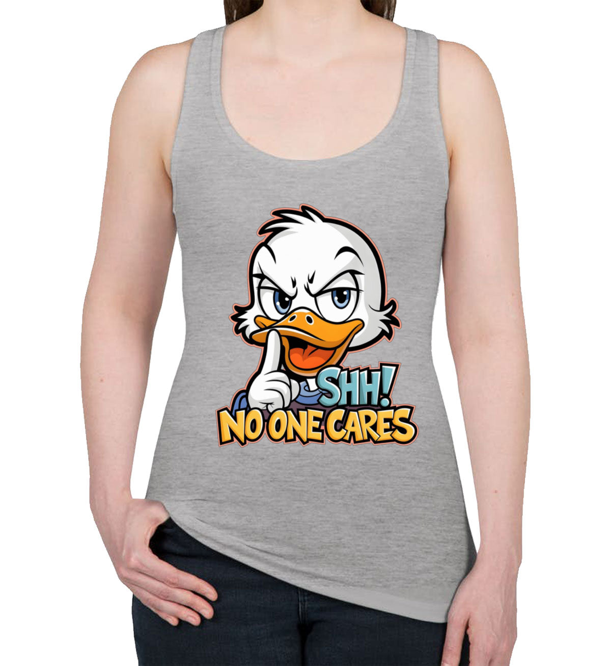 Shh No One Cares Sarcastic Duck Women's Racerback Tank Top