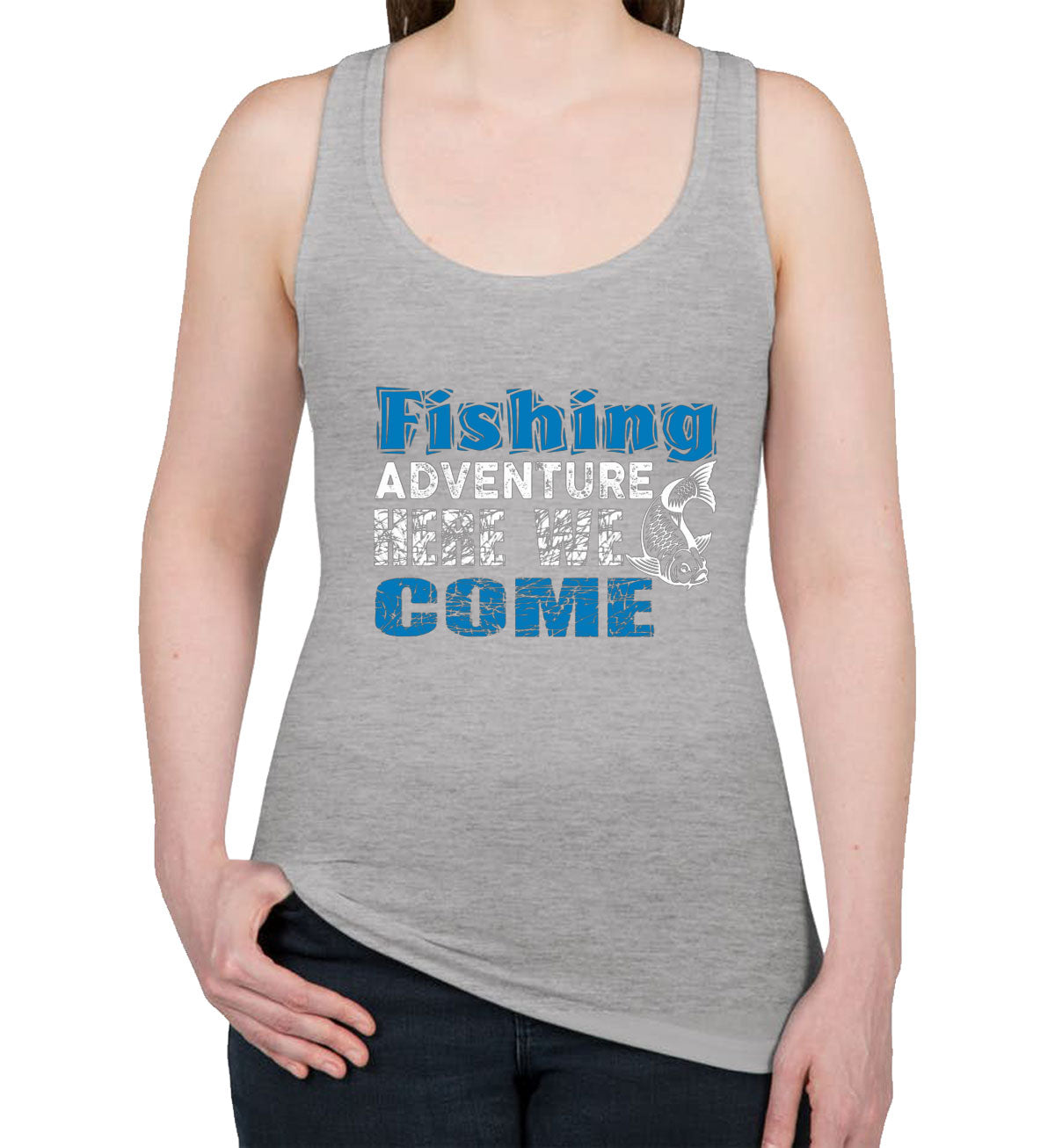 Fishing Adventure Here We Come Women's Racerback Tank Top