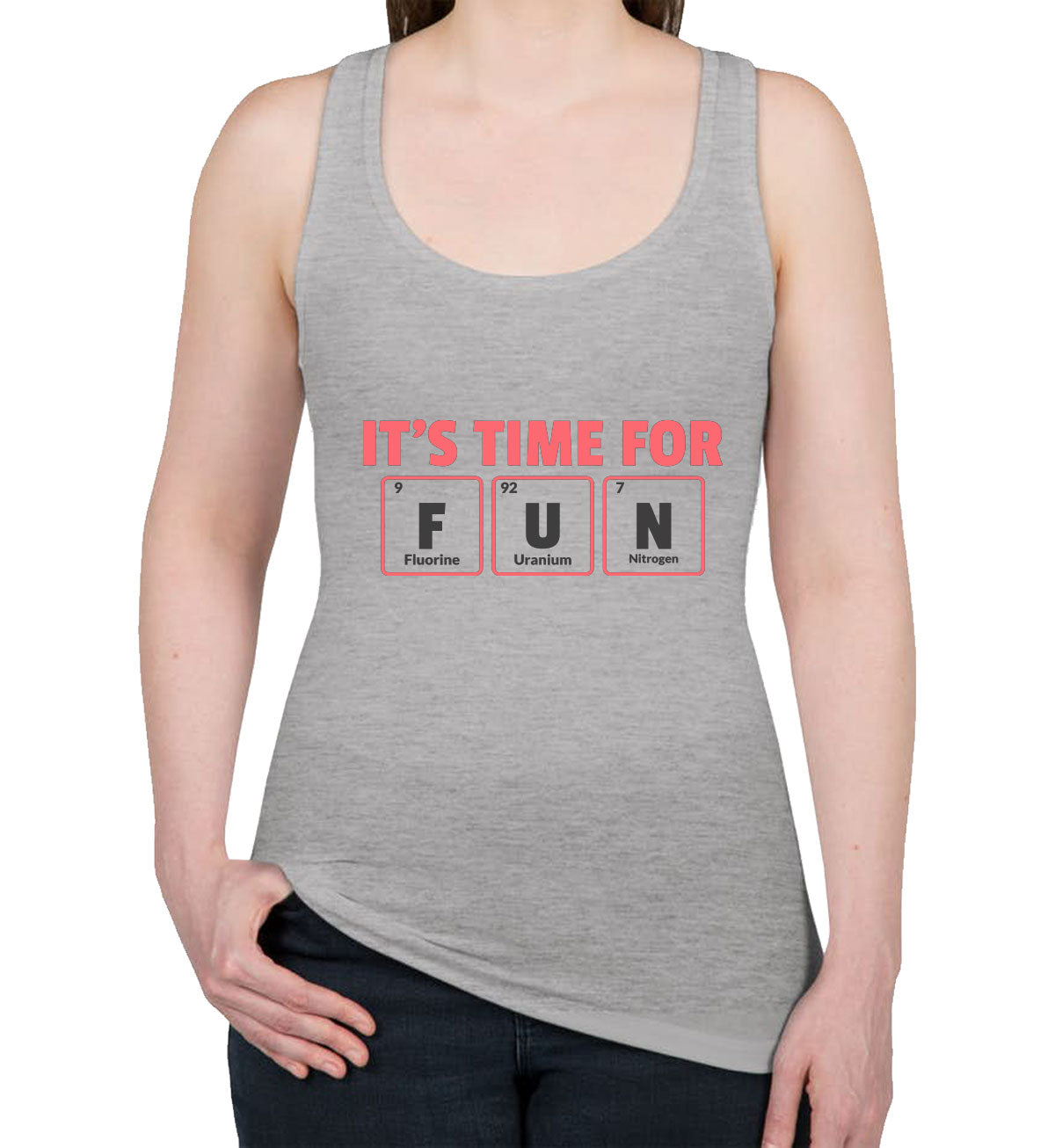 It's Time For Fun Funny Periodic Table Women's Racerback Tank Top