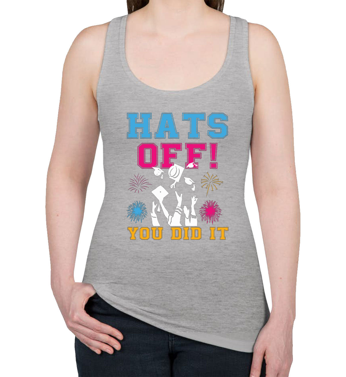 Hats Off You Did It Graduation Women's Racerback Tank Top