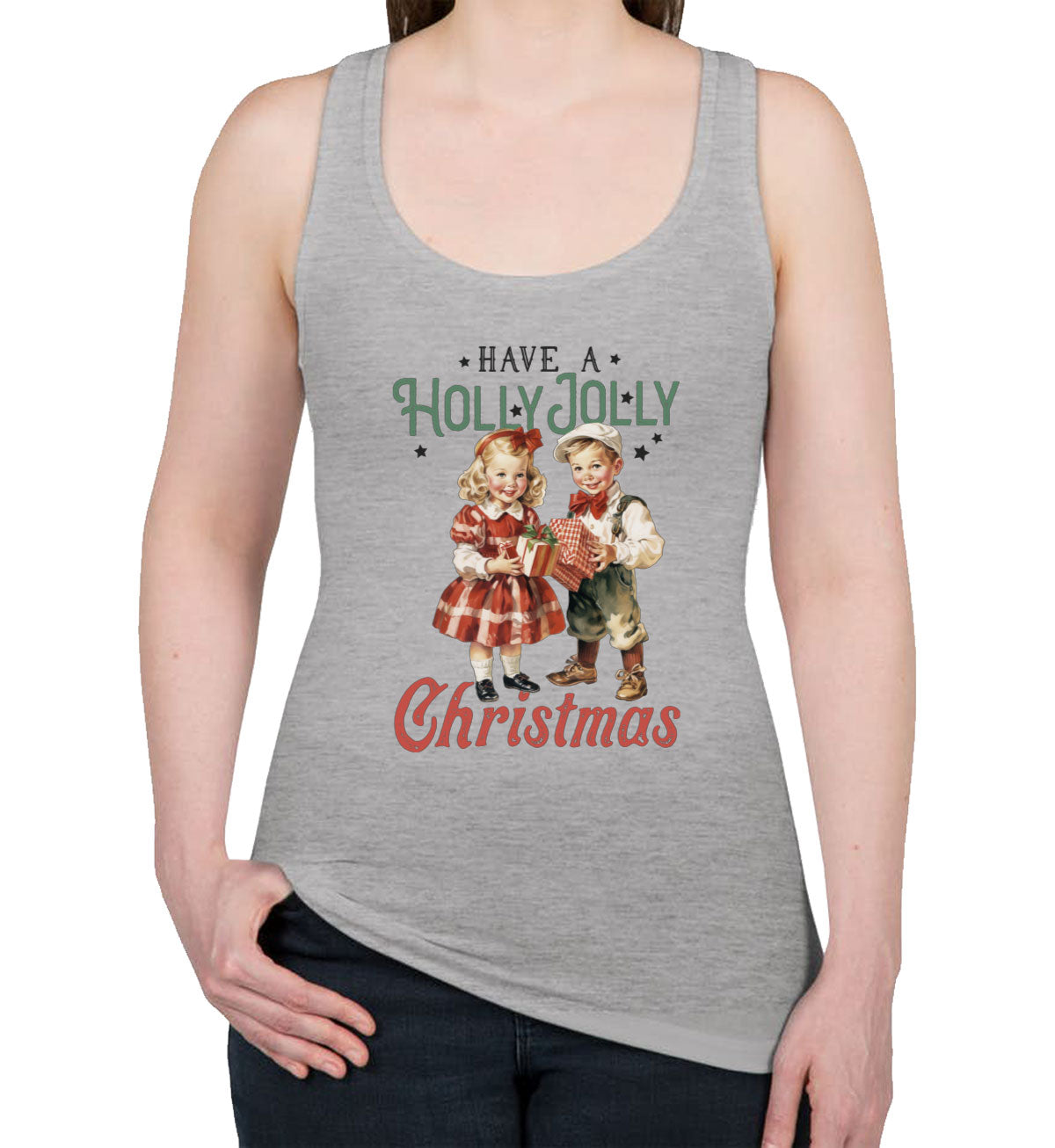 Have A Holly Jolly Christmas Women's Racerback Tank Top