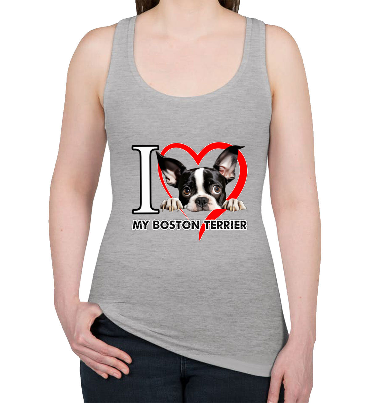 I Love My Boston Terrier Dog Women's Racerback Tank Top