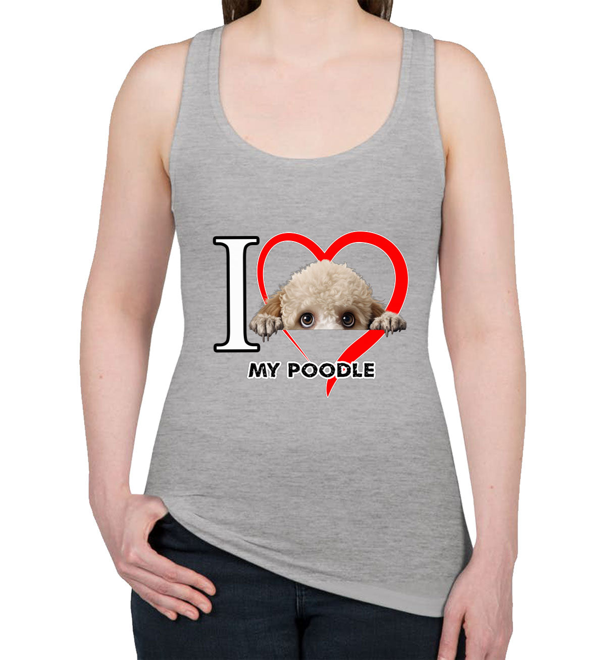 I Love My Poodle Dog Women's Racerback Tank Top