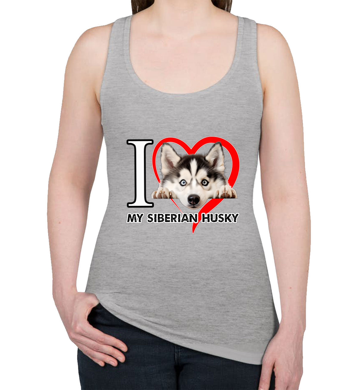 I Love My Siberian Husky Dog Women's Racerback Tank Top