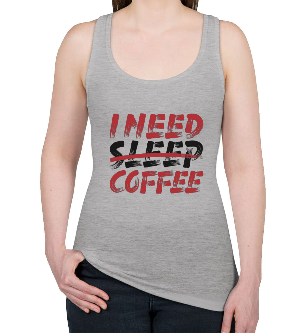 I Need Coffee Women's Racerback Tank Top