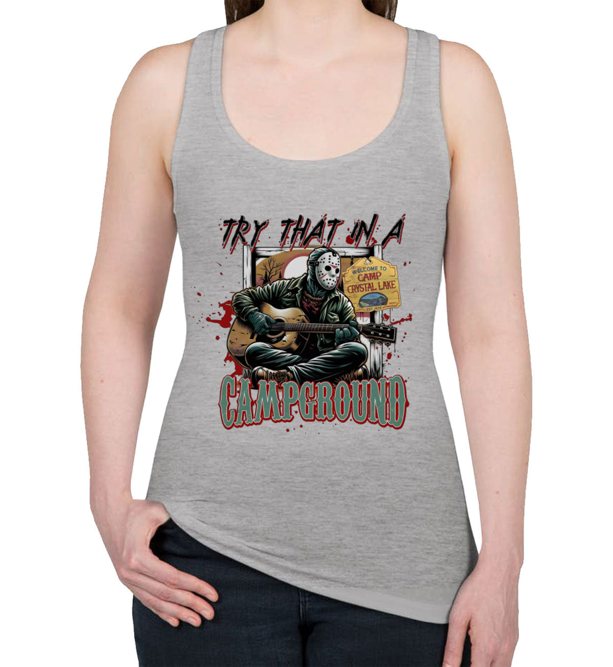 Try That In A Campground Jason Halloween Women's Racerback Tank Top