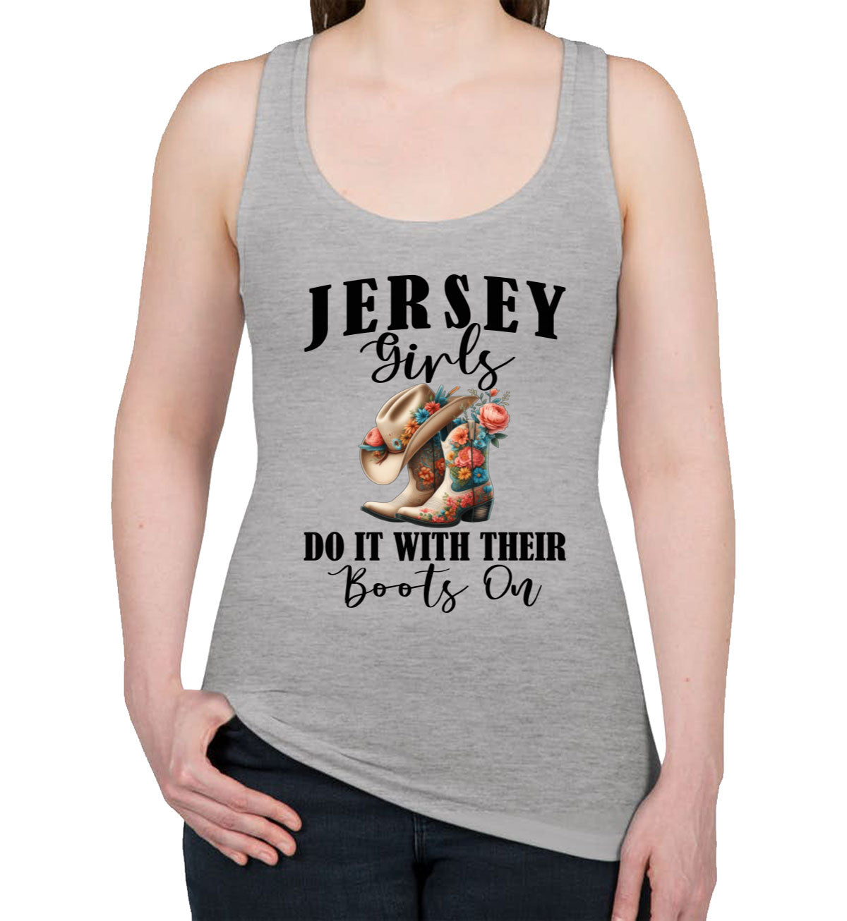 Jersey Girls Do It With Their Boots On Women's Racerback Tank Top