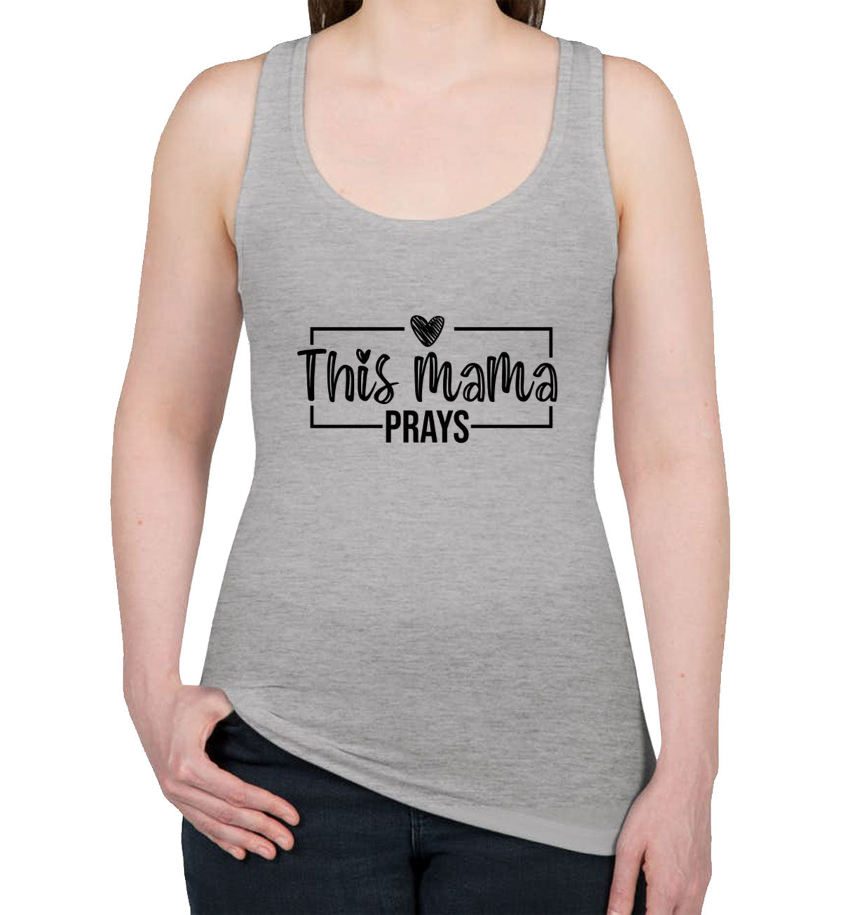 This Mama Prays Mother's Day Women's Racerback Tank Top