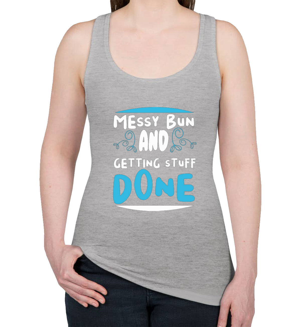 Messy Bun And Getting Stuff Done Women's Racerback Tank Top