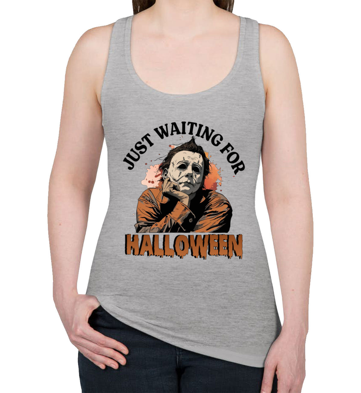 Just Waiting For Halloween Myers Women's Racerback Tank Top