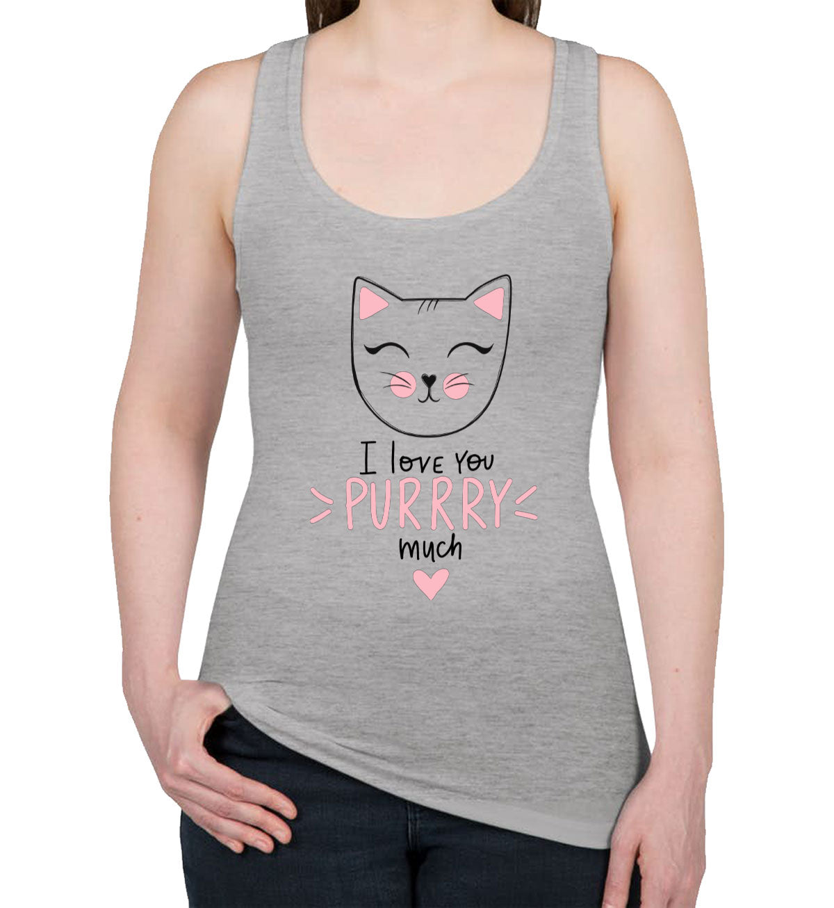 I Love You Purrry Much Cat Women's Racerback Tank Top