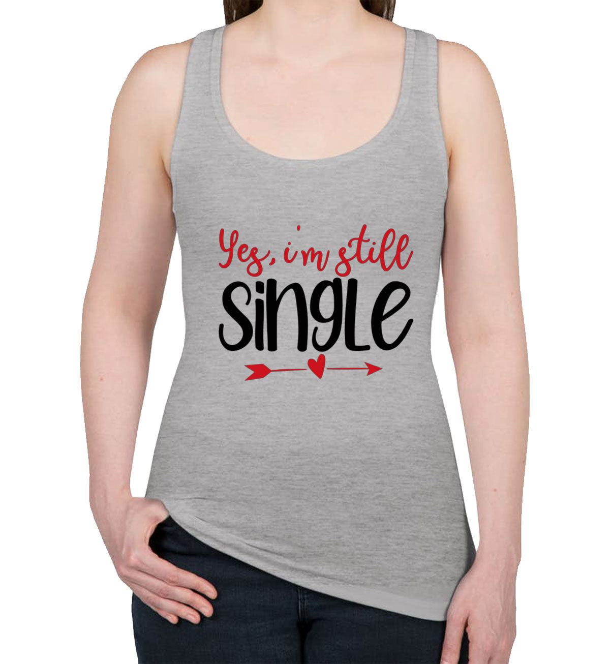 Yes I'm Still Single Valentine's Day Women's Racerback Tank Top