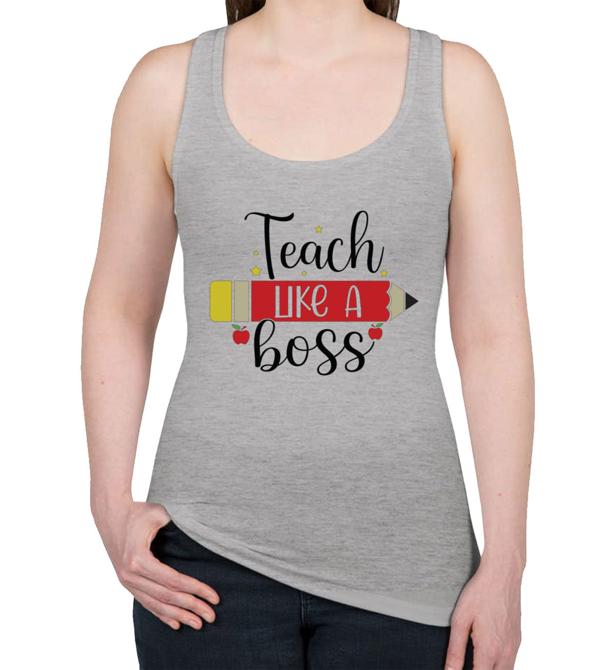 Teach Like A Boss Teacher Women's Racerback Tank Top