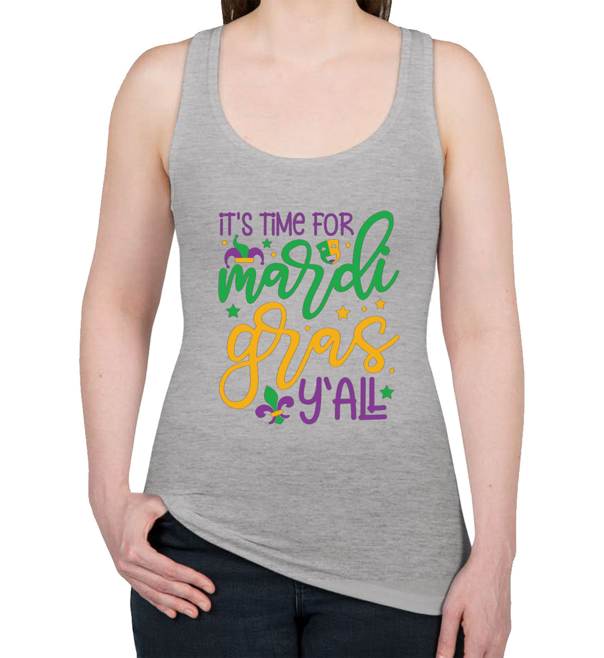 It's Time For Mardi Gras Y'All Women's Racerback Tank Top