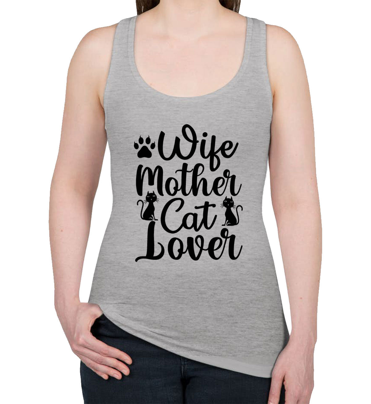 Wife Mother Cat Lover Women's Racerback Tank Top