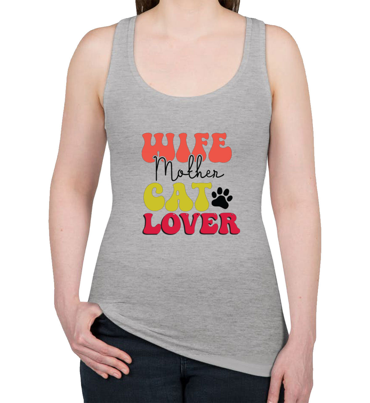 Wife Mother Cat Lover Mother's Day Women's Racerback Tank Top