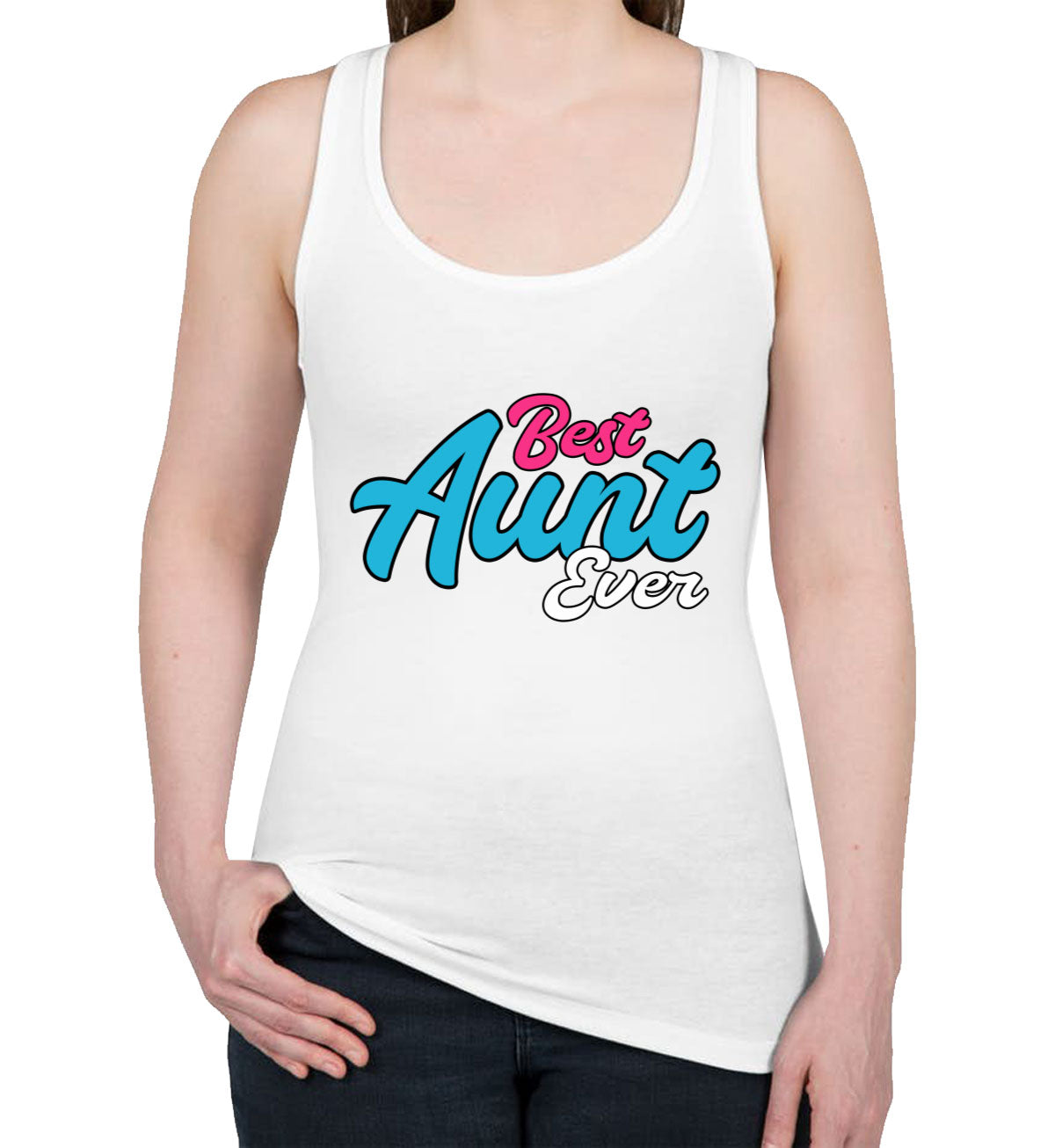 Best Aunt Ever Women's Racerback Tank Top