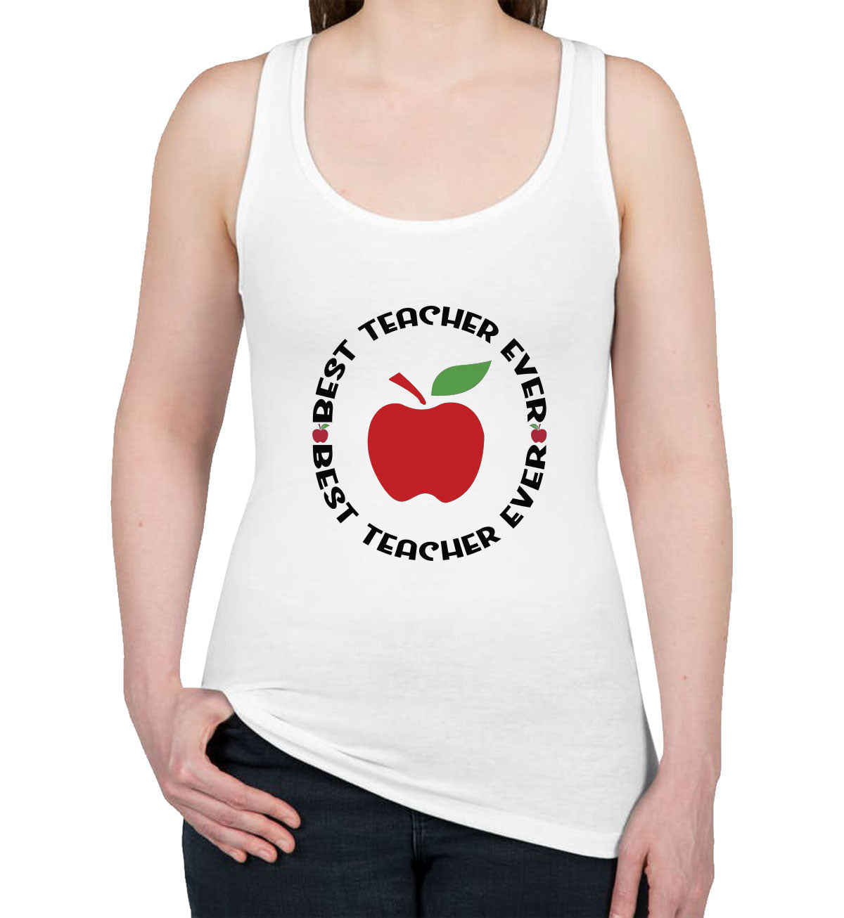 Best Teacher Ever Women's Racerback Tank Top