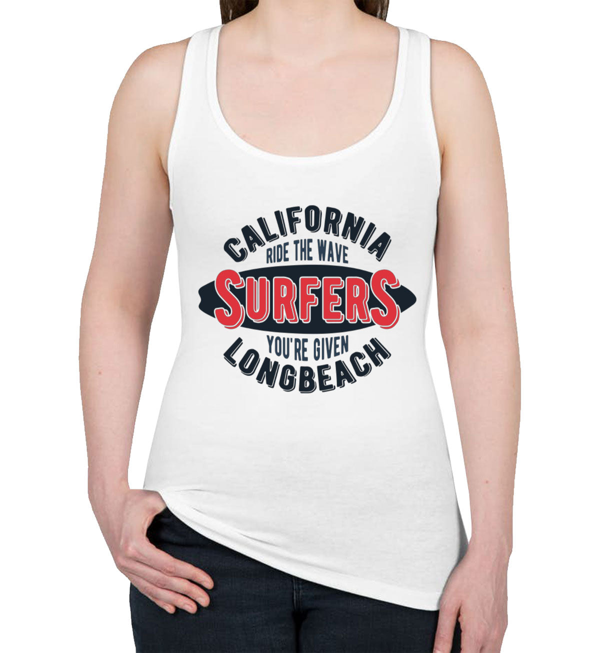 California Ride The Wave Surfers You're Given Long Beach Women's Racerback Tank Top