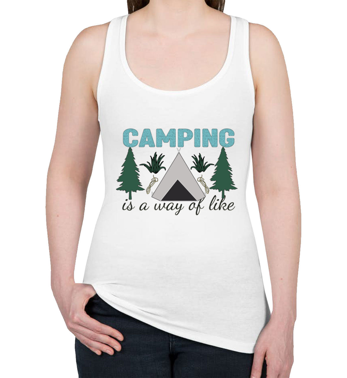 Camp Is A Way Of A Like Women's Racerback Tank Top