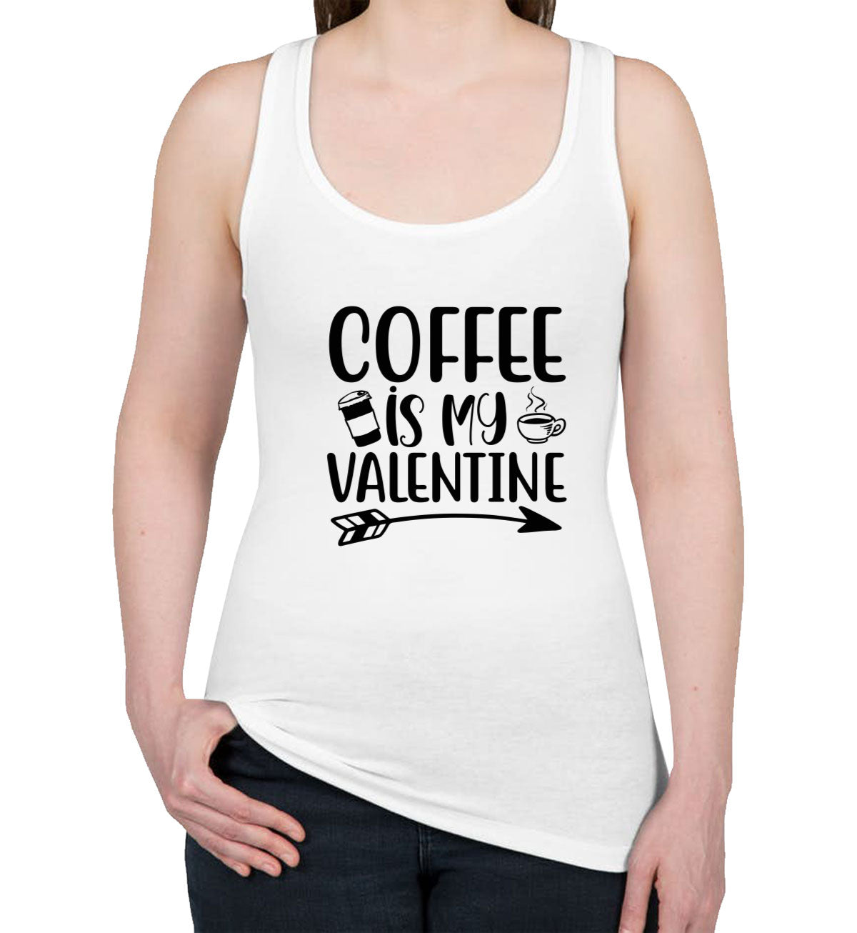 Coffee Is My Valentine Women's Racerback Tank Top