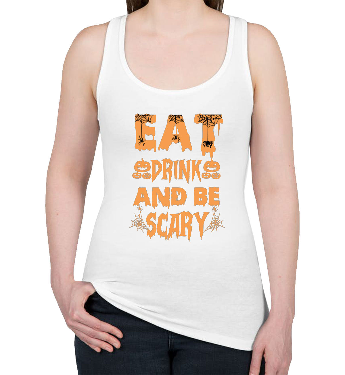 Eat Drink And Be Scary Halloween Women's Racerback Tank Top