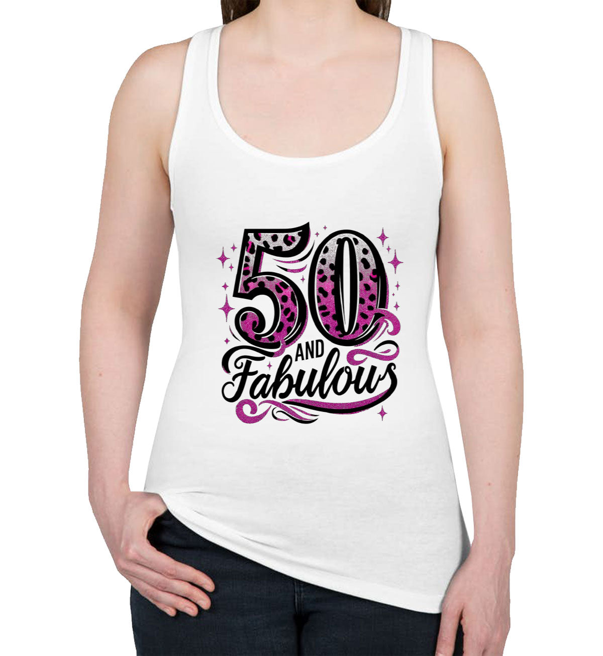 50 And Fabulous 50th Birthday Women's Racerback Tank Top