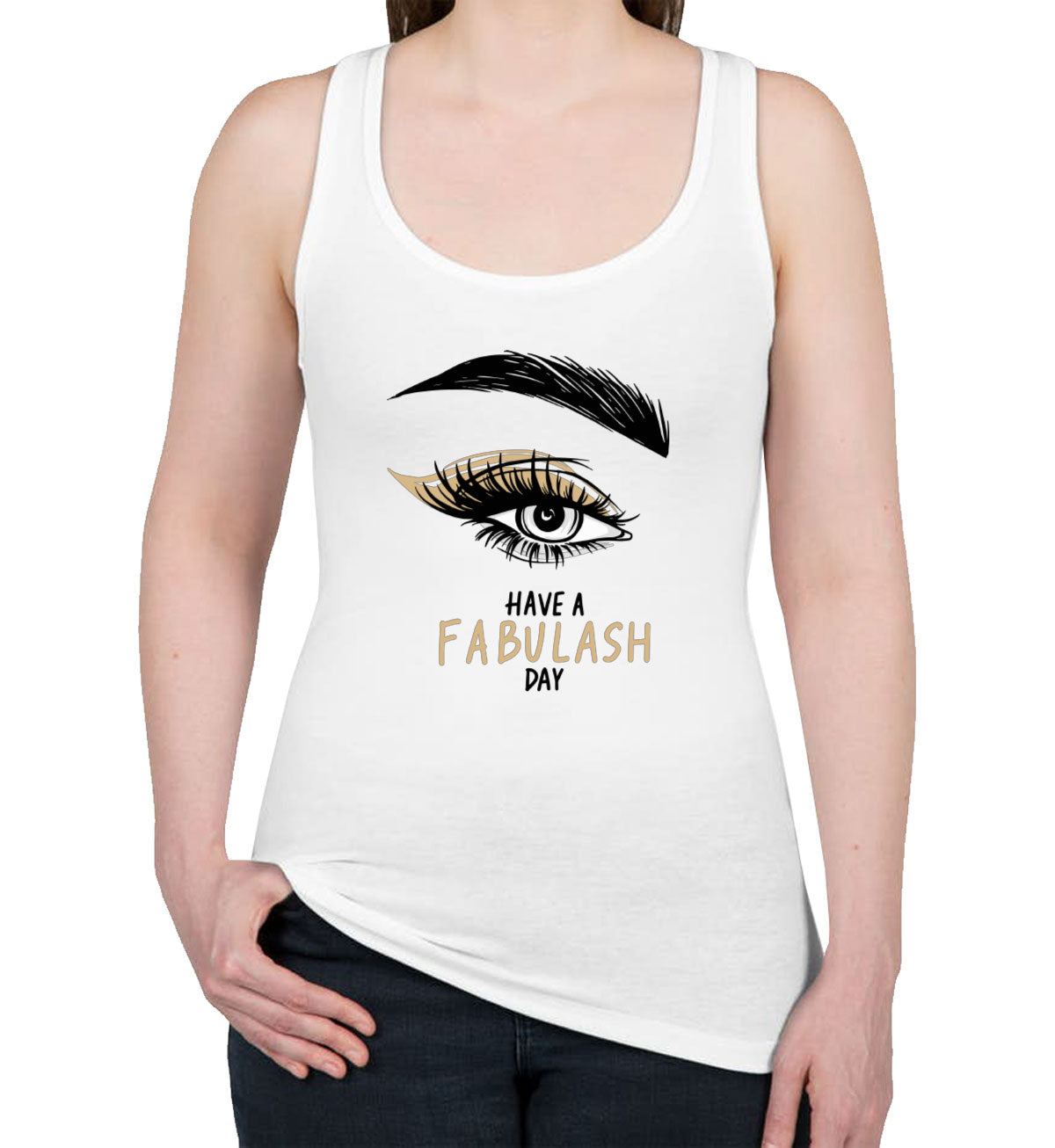 Have A Fabulash Day Women's Racerback Tank Top