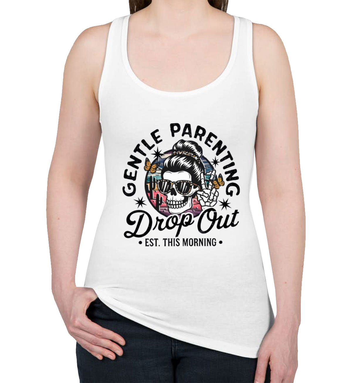 Gentle Parenting Drop Out Est. This Morning Women's Racerback Tank Top