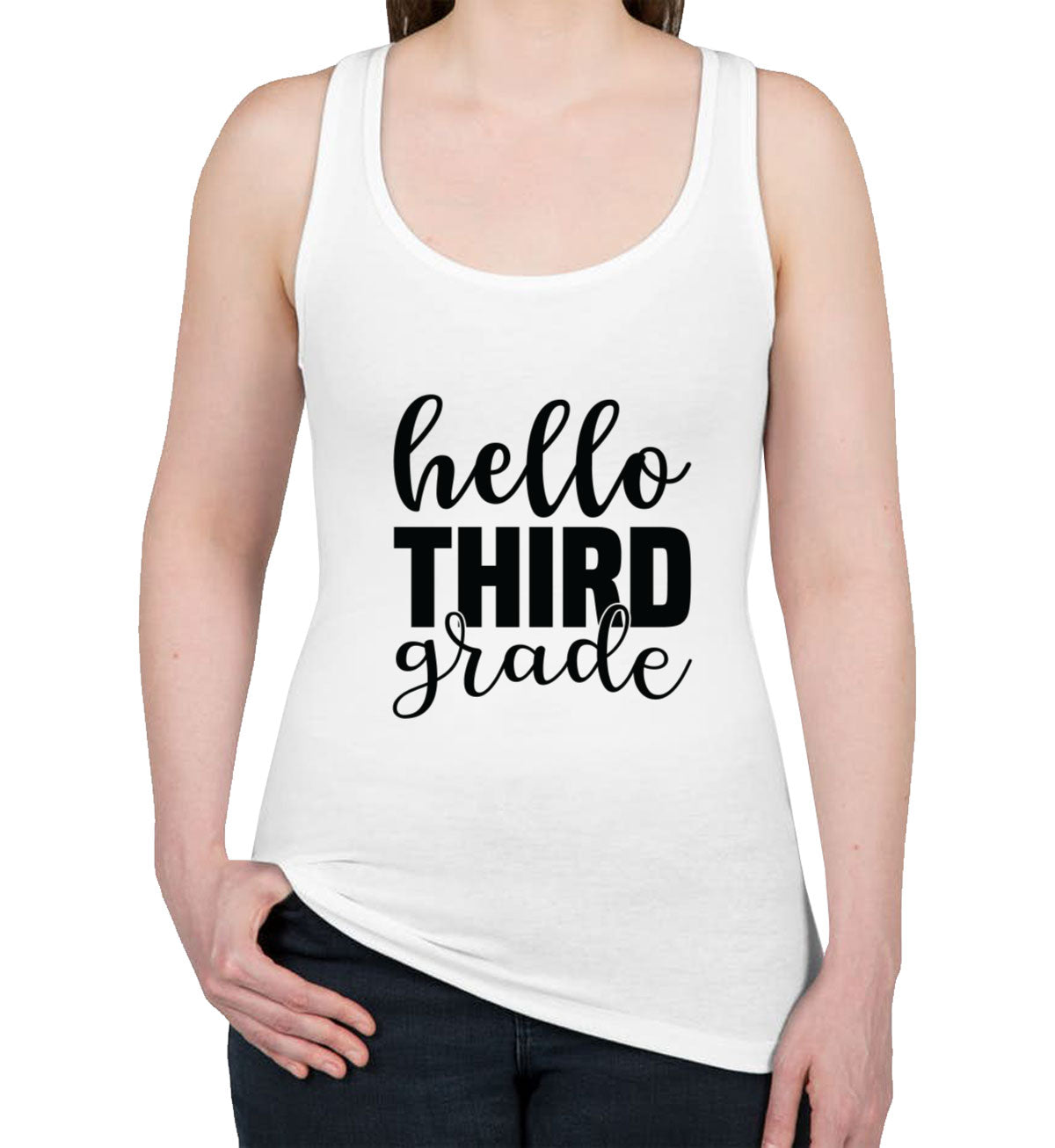 Hello Third Grade Teacher Women's Racerback Tank Top